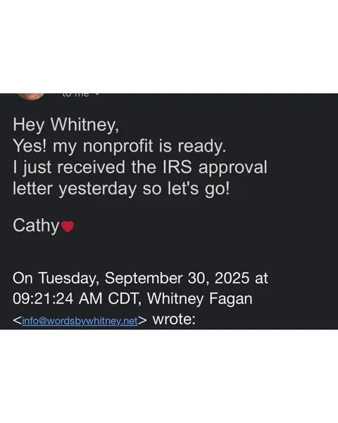Email from a client named Cathy: my nonprofit is ready, I just received the IRS approval letter yesterday